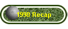 1990 Recap