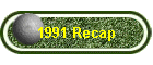 1991 Recap