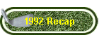 1992 Recap